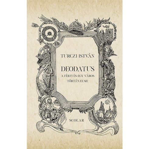 Turczi István: Deodatus