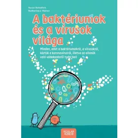 Susan Schädlich: A baktériumok és a vírusok világa