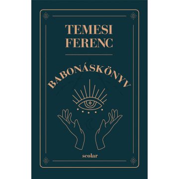 Temesi Ferenc: Babonáskönyv