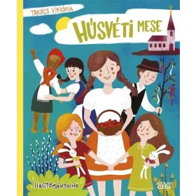   Takács Viktória: Húsvéti mese (Névre szólóan dedikálható)