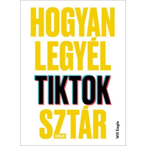 Will Eagle: Hogyan legyél TikTok-sztár