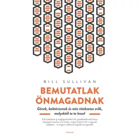 Bill Sullivan: Bemutatlak önmagadnak