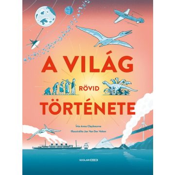 Anna Claybourne: A világ rövid története