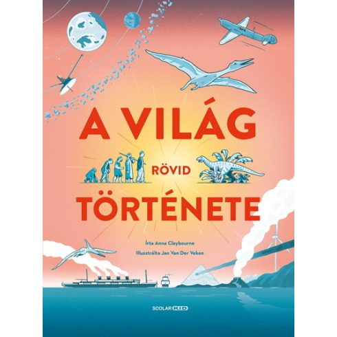 Anna Claybourne: A világ rövid története