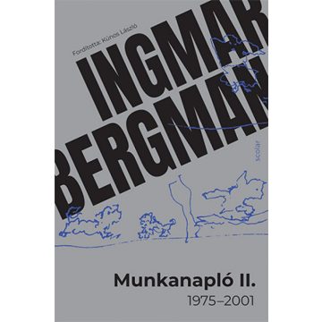 Ingmar Bergman: Munkanapló II. (1975-2001)