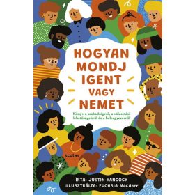 Justin Hancock: Hogyan mondj igent vagy nemet