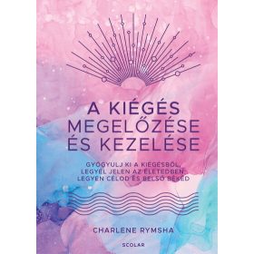 Charlene Rymsha: A kiégés megelőzése és kezelése