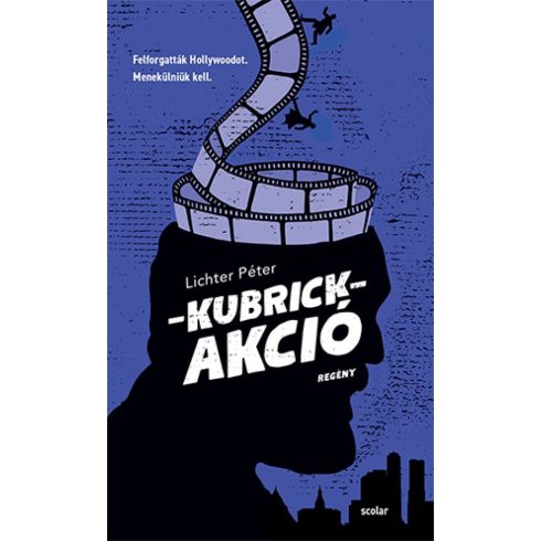 Lichter Péter: Kubrick-akció