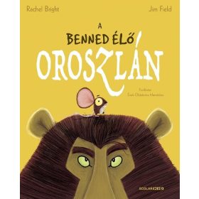 Jim Field, Rachel Bright: A benned élő oroszlán