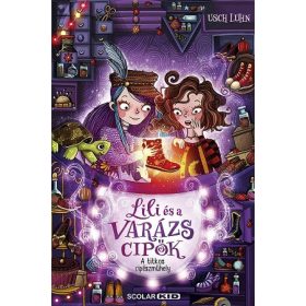   Usch Luhn: A titkos cipészműhely - Lili és a varázscipők 1.