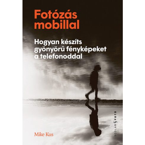 Mike Kus: Fotózás mobillal