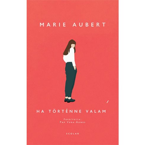Marie Aubert: Ha történne valami