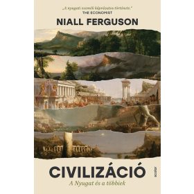   Niall Ferguson: Civilizáció - A Nyugat és a többiek (3. kiadás)