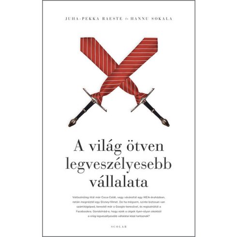 Juha-Pekka Raeste, Hannu Sokala: A világ ötven legveszélyesebb vállalata