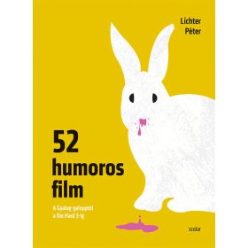   Lichter Péter: 52 humoros film – A Gyalog-galopptól a Die Hard 3-ig