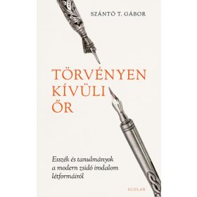 Szántó T. Gábor: Törvényen kívüli őr