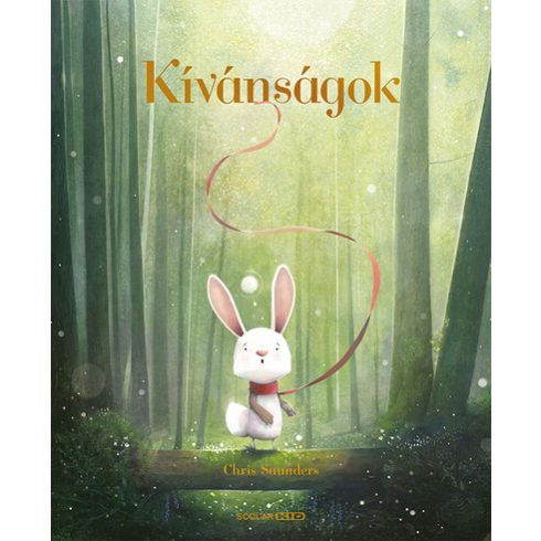 Chris Saunders: Kívánságok