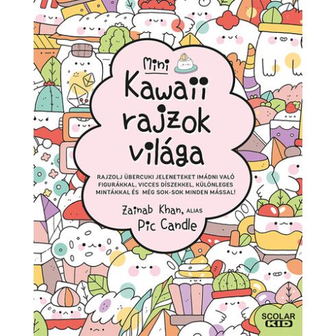 Zainab Khan: Kawaii rajzok világa - mini