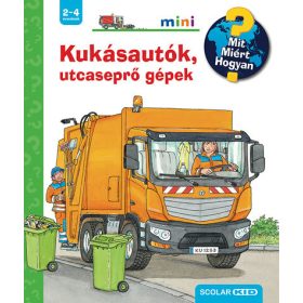   Andrea Erne: Kukásautók, utcaseprő gépek - Mit? Miért? Hogyan? Mini