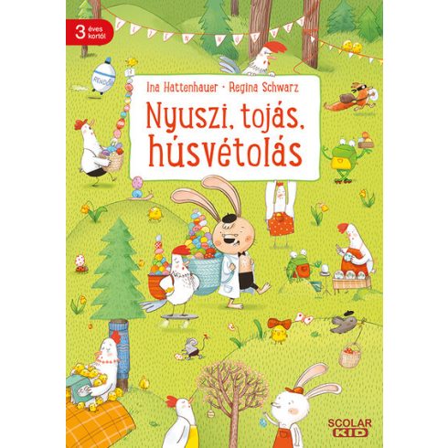 Regina Schwarz: Nyuszi, tojás, húsvétolás