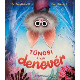 Nanna Nesshöver: Tüncsi  - a kis denevér