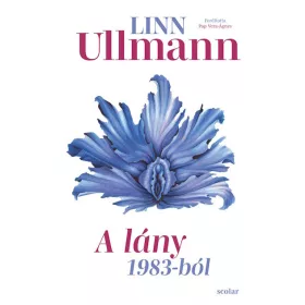 Linn Ullmann: A lány 1983-ból