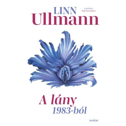 Linn Ullmann: A lány 1983-ból