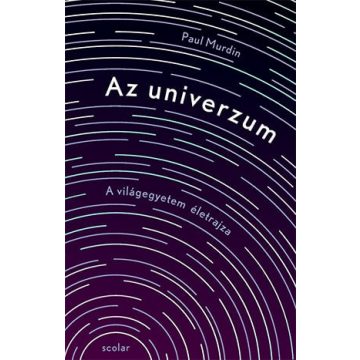 Paul Murdin: Az univerzum - A világegyetem életrajza
