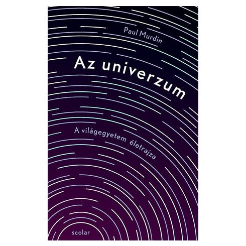 Paul Murdin: Az univerzum - A világegyetem életrajza
