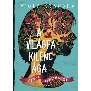 Viola Szandra: A Világfa kilenc ága