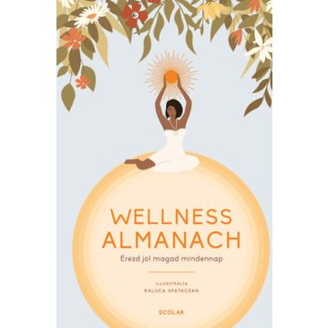 Raluca Spatacean: Wellness almanach