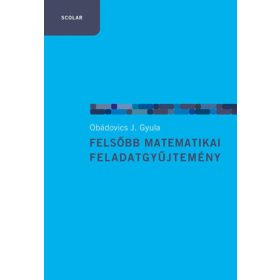   Obádovics J. Gyula: Felsőbb matematikai feladatgyűjtemény