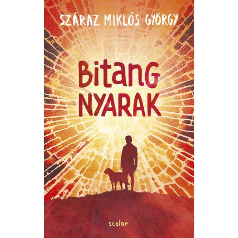 Száraz Miklós György: Bitang nyarak