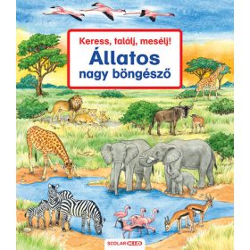   Susanne Gernhäuser: Keress, találj, mesélj! - Állatos nagy böngésző - 2. kiadás