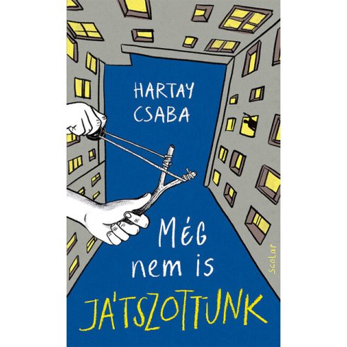 Hartay Csaba: Még nem is játszottunk