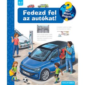Andrea Erne: Fedezd fel az autókat! - Mit? Miért? Hogyan?