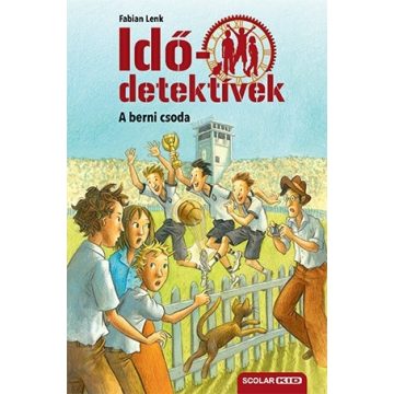 Fabian Lenk: A berni csoda - Idődetektívek 15. kötet