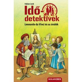   Fabian Lenk: Leonardo da Vinci és az árulók - Idődetektívek 20.
