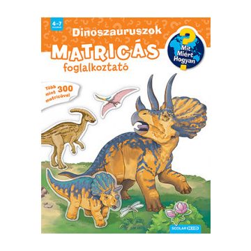 : Dinoszauruszok - Matricás foglalkoztató