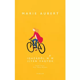 Marie Aubert: Igazából nem ilyen vagyok