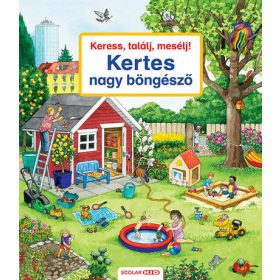   Susanne Gernhäuser: Keress, találj, mesélj! Kertes nagy böngésző