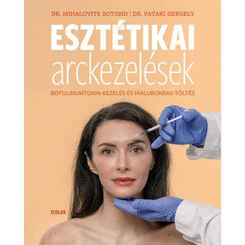 Dr. Mihalovits Botond: Esztétikai arckezelések - Botulinumtoxin-kezelés és hialuronsav-töltés