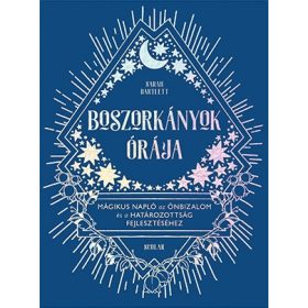   Sarah Bartlett: Boszorkányok órája - Mágikus napló az önbizalom és a határozottság fejlesztéséhez
