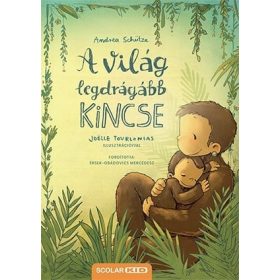 Andrea Schütze: A világ legdrágább kincse (2. kiadás)