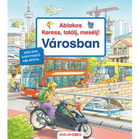   Susanne Gernhäuser: Ablakos Keress, találj, mesélj! Városban