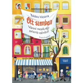   Takács Viktória: Ott szemben (Névre szólóan dedikálható)