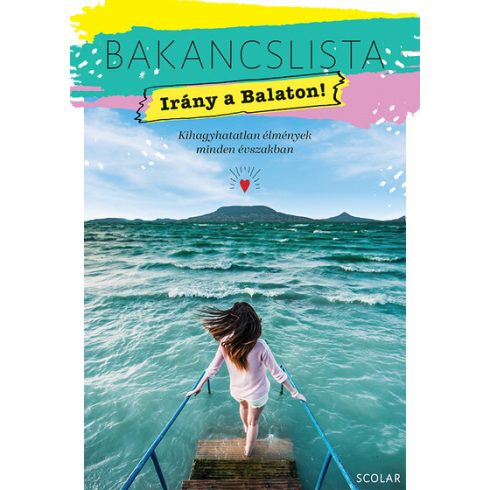 IIllés Andrea: Bakancslista - Irány a Balaton!