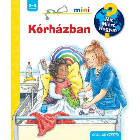   Carola Von Kessel: Kórházban - Mit? Miért? Hogyan? Mini (63.)