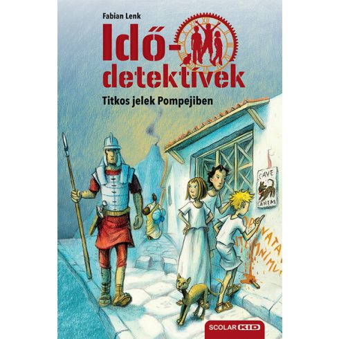 Fabian Lenk: Titkos jelek Pompejiben - Idődetektívek 22.