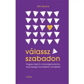 Rév Szilvia: Válassz szabadon